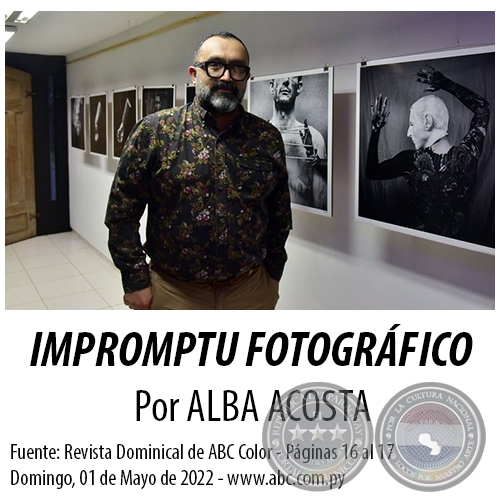 IMPROMPTU FOTOGRFICO - Por ALBA ACOSTA - Domingo, 01 de Mayo de 2022